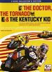 The Doctor, The Tornado & the Kentucky Kid