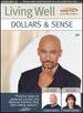 Montel Williams: Living Well-Dollars and Sense
