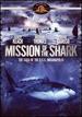 Mission of the Shark: the Saga of the U.S.S. Indianapolis [Dvd]