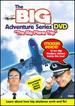 The Big Adventure Series: the Big Plane Trip