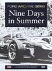 Ford Archive Gems: Part 1-Nine Days in Summer