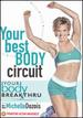 Michelle Dozois: Your Body Breakthru-Your Best Body Circuit, Includes Free Resistance Band! [Dvd]