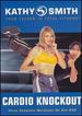 Kathy Smith: Cardio Knockout [Dvd]