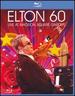 Elton John: Elton 60-Live at Madison Square Garden [Blu-Ray]