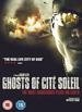 Ghosts of Cite Soleil [2006] [Dvd]: Ghosts of Cite Soleil [2006] [Dvd]