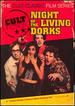 Night of the Living Dorks (the Cult Classic Film Series)