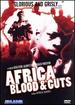 Africa Blood & Guts: Aka Africa Addio