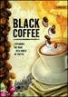 Black Coffee [3 Discs]