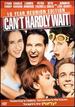Can't Hardly Wait (10 Year Reunion Edition)