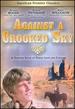 American Frontier Classics: Against a Crooked Sky [Dvd]