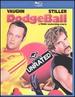 Dodgeball: a True Underdog Story (Unrated) [Blu-Ray]