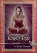 Insight Yoga With Sarah Powers