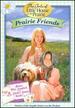 The Girls of Little House on the Prairie: Prairie Friends