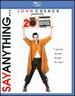 Say Anything (20th Anniversary Edition/ Blu-Ray)