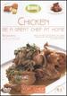 Bravo Chef // Chicken / Be a Great Chef at Home / 8 Recipes Including Recipe Cards