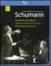 Schumann: Symphony No. 4-Piano Concerto-Featuring Martha Argerich and Riccardo Chailly [Blu-Ray]