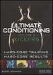 Ultimate Conditioning: Volume 3: Kickers Fighting Workout