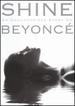 Shine: an Unauthorized Story on Beyonce