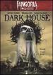 Dark House (Fangoria Frightfest)