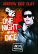 One Night With Dice (Andrew Dice Clay)