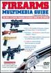 Firearms Multimedia Guide