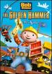 Bob the Builder: the Golden Hammer--the Movie