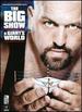 Wwe: the Big Show-a Giant's World