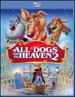 All Dogs Go to Heaven 2 [Blu-Ray]