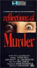 Reflections of Murder [Vhs]