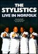 Stylistics, Stylistics-Live in Norfolk 2005
