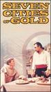 Seven Cities of Gold [Vhs]