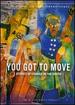 You Got to Move-Stories of Change in the South