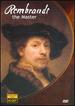 Rembrandt, the Master