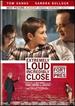 Extremely Loud & Incredibly Close / Extrmement Fort Et Incroyablement Prs (Bilingual)