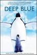 Deep Blue / La Planete Bleue