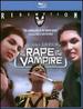 The Rape of the Vampire (Remastered Edition) [Blu-Ray]