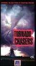 Tornado Chasers [Vhs]