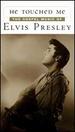 He Touched Me-the Gospel Music of Elvis Presley, Vol. 2 [Vhs]