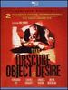 That Obscure Object of Desire [Blu-Ray]
