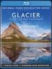 National Parks Exploration Series-Glacier National Park-Crown of the Continent-Blu-Ray