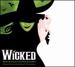 Wicked [Original Broadway Cast Recording] [Deluxe Edition]