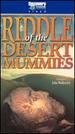 Riddle of the Desert Mummies [Vhs]