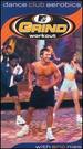 Grind Workout: Dance Club Aerobics [Vhs]