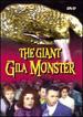 The Giant Gila Monster