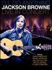 I'Ll Do Anything Jackson Browne Live in Concert