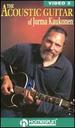 The Acoustic Guitar of Jorma Kaukonen: Blues, Rags & Originals, Video Two [Vhs]