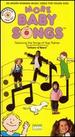 More Baby Songs [Vhs]