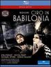 Rossini: Ciro in Babilonia [Blu-Ray]