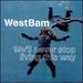 Well Never Stop Living This W [Audio Cd] Westbam