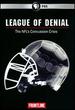 Frontline: League of Denial: the Nfl's Concussion Crisis